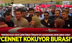 Yetimlere burs veren şehidimizin cenazesinde gözyaşlarına boğan anlar: Cennet kokuyor burası
