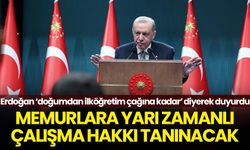 Cumhurbaşkanı Erdoğan duyurdu: Memurlara doğum sonrası yarı zamanlı çalışma hakkı