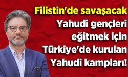 Filistin'de savaşacak Yahudi gençleri eğitmek için Türkiye'de kurulan Betar Yahudi kampları!