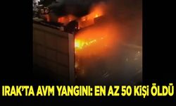 Irak'ta AVM yangını: En az 50 kişi öldü