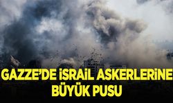 Gazze’de İsrail askerlerine büyük pusu