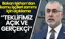 Bakan Işıkhan'dan kamu işçileri zammı için açıklama: Teklifimiz açık ve gerçekçi
