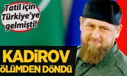 Türkiye'ye gelmişti: Kadirov ölümden döndü!
