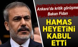 Ankara'da kritik görüşme: Bakan Fidan Hamas heyetini ağırladı!