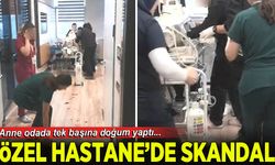 Özel hastanedeki skandal 'Doktorsuz doğum'a soruşturma