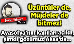 Şevki Yılmaz yazdı:  Üzüntülerde, Müjdeler de bitmez!