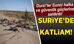 Suriyede Durzi grupları ayaklandı, iç savaş mı çıkıyor?