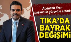 TİKA'da bayrak değişimi: Abdullah Eren başkanlık görevine atandı
