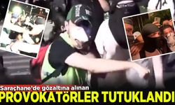 Saraçhane'de gözaltına alınan 15 kişiden 7'si tutuklandı