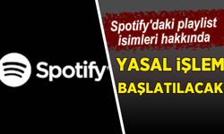 Kültür ve Turizm Bakanlığı, Spotify'daki playlist isimleri hakkında yasal işlem başlatılacağını açıkladı.