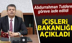Abdurrahman Tutdere göreve iade edildi