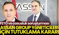 FETÖ ve askeri casusluk soruşturması: ASSAN Group yöneticileri için tutuklama kararı!