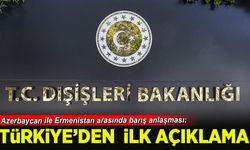 Azerbaycan ile Ermenistan arasında barış anlaşması: Türkiye'den ilk açıklama