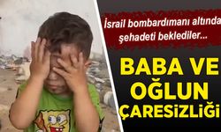 İsrail bombardımanı altında şehadeti beklediler: Gazzeli baba ve oğlunun çaresiz anları