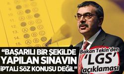 Bakan Tekin'den 'LGS' açıklaması: Sınavın iptali söz konusu değil