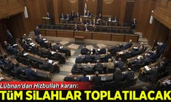 Lübnan'dan Hizbullah kararı: Tüm silahlar toplatılacak