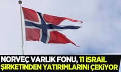 Norveç varlık fonu, bazı İsrail şirketlerindeki yatırımlarından çıktı