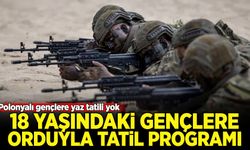 Polonyalı gençlere yaz tatili yok: 18 yaşındaki gençlere “Orduyla Tatil” programı