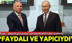 Kremlin: Putin - Witkoff görüşmesi faydalı ve yapıcıydı