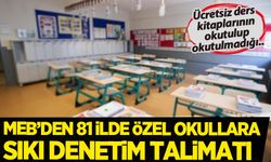 MEB'den 81 ile 'özel okul' genelgesi: Sıkı denetim vurgusu yapıldı