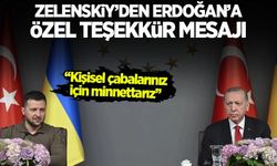 Zelenski'den Erdoğan'a özel teşekkür: Kişisel çabalarınız için minnettarız