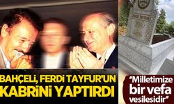 Bahçeli, Ferdi Tayfur’un kabrini yaptırdı