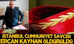 İstanbul Cumhuriyet Savcısı Kayhan öldürüldü