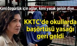 KKTC'de okullarda başörtüsü yasağı geri geldi
