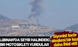 İşgalci İsrail ateşkesi bir kez daha ihlal etti: Lübnan'ı bombaladı!