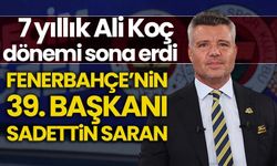 Sadettin Saran, Fenerbahçe'nin 39. başkanı oldu