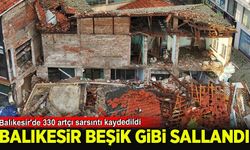 Balıkesir'de 330 artçı sarsıntı kaydedildi
