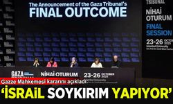 Gazze Mahkemesi sonuçlandı: 'İsrail, Gazze'deki halka soykırım uyguluyor!'