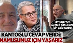 Ayçin Kantaoğlu'ndan Şimşirgile: Namusumuz için yaşarız
