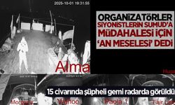 Siyonist terörün Sumud Filosu'na müdahalesi an meselesi! Aktivistler son durumu anlattı