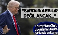 Trump'tan Çin'e uygulanan tarifeyle ilgili açıklama: Bence işler yoluna girecek