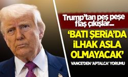 Trump'tan son dakika Gazze açıklaması: İlhak asla olmayacak!
