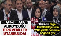 İşgalci İsrail'in alıkoyduğu milletvekilleri yurda döndü