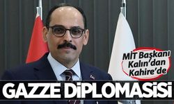 MİT Başkanı Kalın'dan Kahire'de Gazze diplomasisi