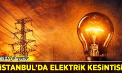 BEDAŞ uyardı: İstanbul'da saatler sürecek elektrik kesintisi!