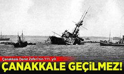 Çanakkale Deniz Zaferi'nin 111. yılı