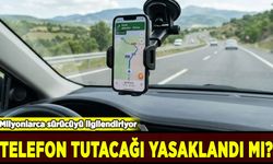 DMM'den açıklama geldi: Otomobillerde telefon tutacağı yasaklandı mı?