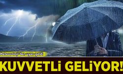 Meteoroloji'den uyarı geldi: Kuvvetli sağanak geliyor