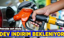 Petrolde sert düşüş! Benzin ve motorinde dev indirim bekleniyor