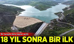 18 yıl sonra bir ilk: Bir barajda daha kapılar açıldı