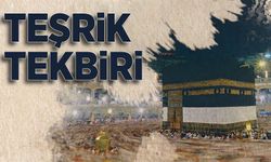 Teşrik Tekbiri ne zaman ve nasıl getirilir?