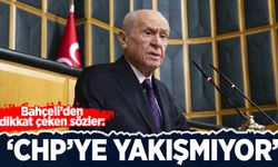 Bahçeli'den dikkat çeken sözler: Yaşananlar CHP'ye yakışmıyor!