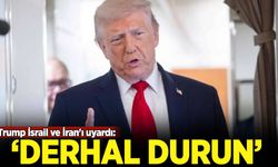 Trump İsrail ve İran'ı uyardı: Derhal durun!