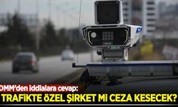 DMM iddialara cevap verdi: Trafikte özel şirket mi ceza kesecek?