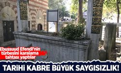 Şeyhülislam Ebussuud Efendi'nin türbesini karalama tahtası yaptılar!
