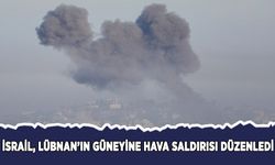 İsrail, Lübnan'ın güneyine hava saldırıları düzenledi